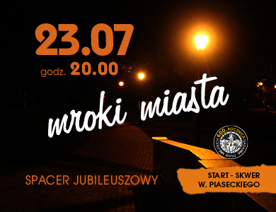 "Mroki miasta" - spacer jubileuszowy