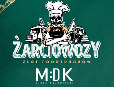 Żarciowozy w Mińsku Mazowieckim