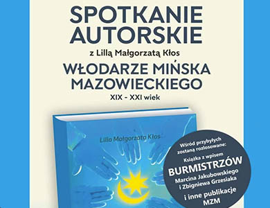 Włodarze Mińska Mazowieckiego - spotkanie autorskie