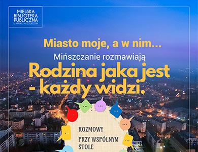 Rozmowy przy wspólnym stole – Rodzina jaka – jest każdy widzi.