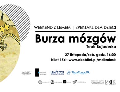 Spektakl "Burza Mózgów" 27.11 w MDK