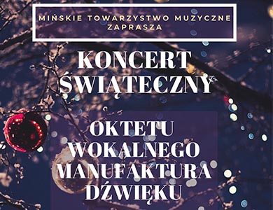 Koncert świąteczny "Oktetu Wokalnego Manufaktura Dźwięku"