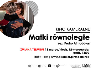 „Matki równoległe” - Kino kameralne MDK