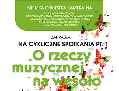 „O rzeczy muzycznej na wesoło. Barwy wiosny.”