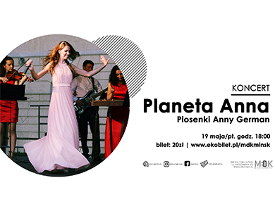 Planeta Anna koncert w MDK