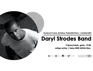 Wakacyjna scena plenerowa | koncert "Daryl Strodes Band"