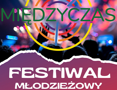Festiwal młodzieżowy w Międzyczasie