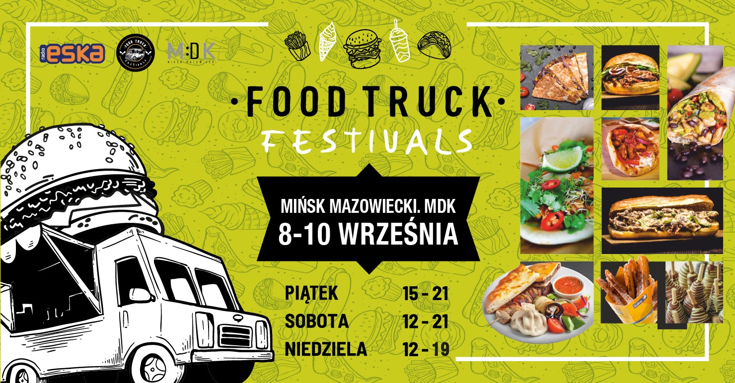 Food Truck Festivals w Mińsku Mazowieckim vol. 4