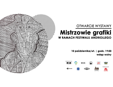 Mistrzowie grafiki w ramach Festiwalu Andriollego
