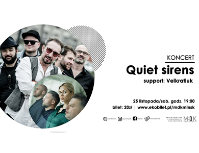 Quiet sirens koncert w MDK