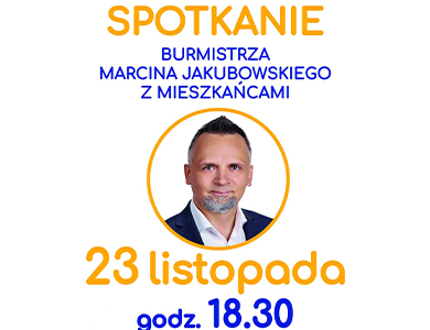 Spotkanie Burmistrza Miasta z mieszkańcami