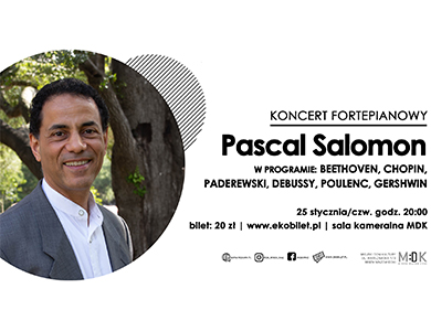 Pascal Salomon - koncert fortepianowy w MDK