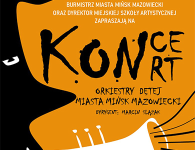 Napis Koncert Orkiestry Dętej Miasta Mińsk Mazowiecki na pomarańczowym tle
