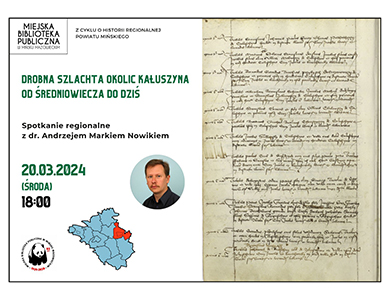Po prawej zapisany pergamin. Po lewej informacje oraz w kole zdjęcie mężczyzny z wąsikiem, mapa z zaznaczonym czerwonym miejscem oraz logo Biblioteki