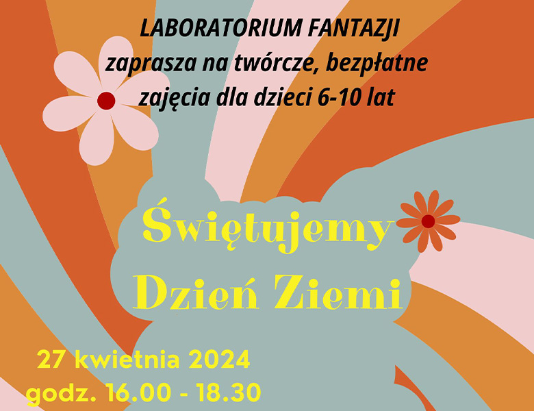 Tęczowe pasy i kolorowe kwiaty na szarym tle, napis główny Świętujemy Dzień Ziemi