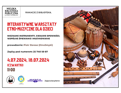 Po lewej drewniane instrumenty muzyczne: flety, bębenki, marakasy. Po lewej kolorowe informacje