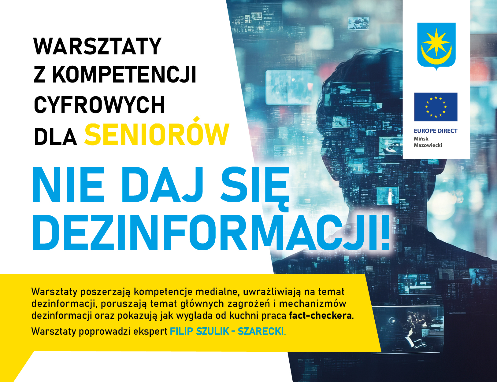 Po lewej na nialym tle informacje, poniżej na grubym żółtym pasku też infoamcje. Po prawej postać w świecie cyfrowym