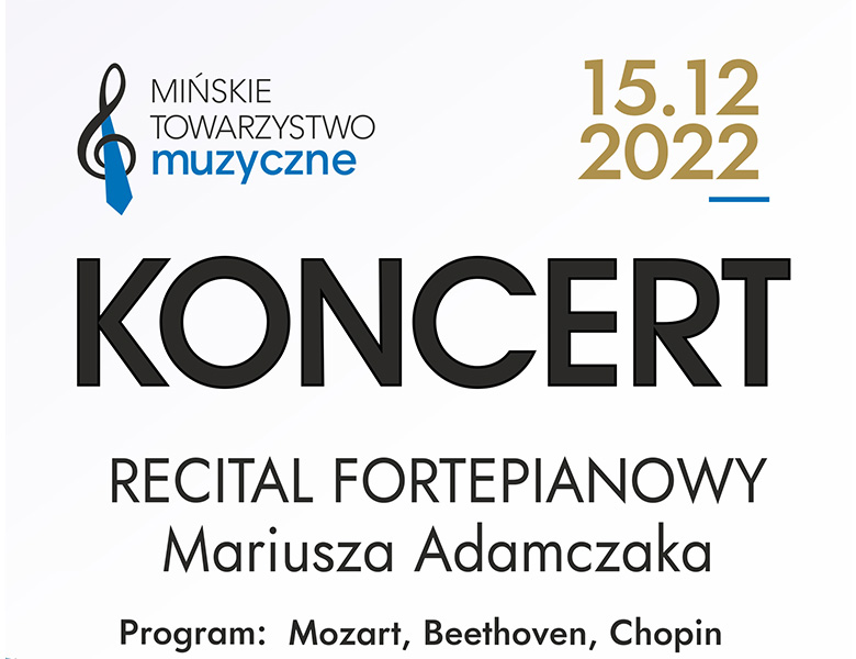 Recital fortepianowy Mariusza Adamczaka