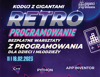 12. edycji ogólnopolskich warsztatów z programowania dla dzieci i młodzieży "KODUJ Z GIGANTAMI''