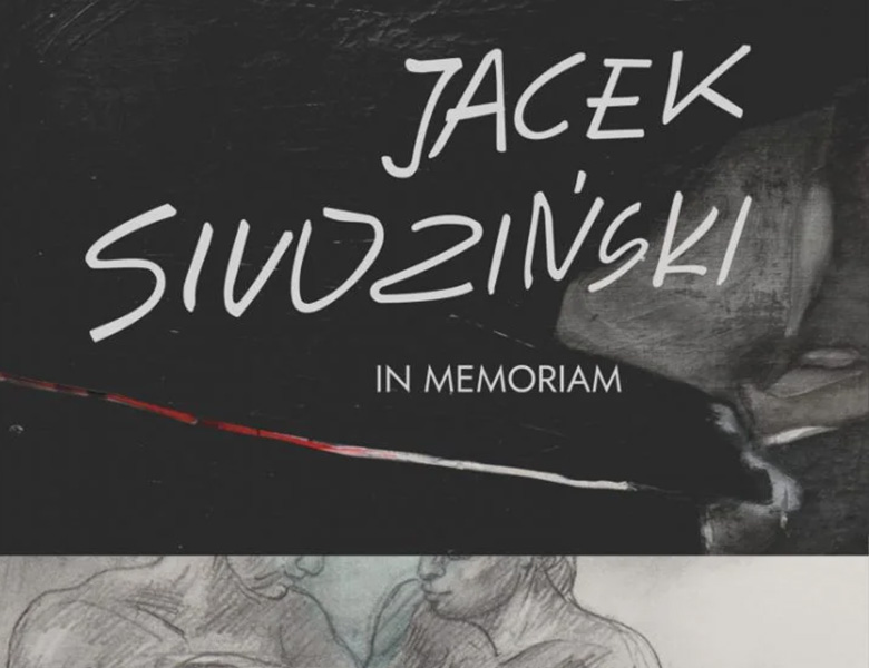 Jacek Siudziński in memoriam - ostatni tydzień wystawy
