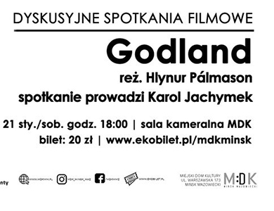 Godland DYSKUSYJNE SPOTKANIA FILMOWE w MDK