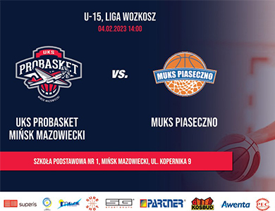 Mecz UKS Probasket Mińsk Mazowiecki vs. MUKS Piaseczno