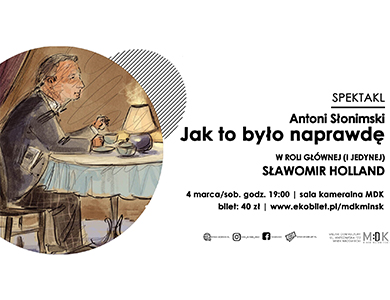Jak to było naprawdę - spektakl w MDK