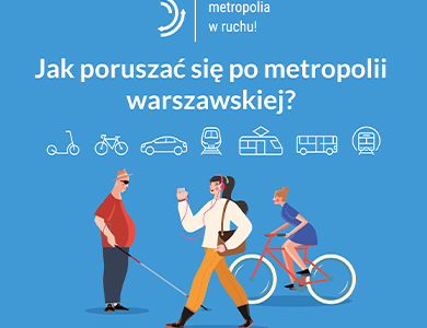 Zrównoważona mobilność w metropolii warszawskiej!