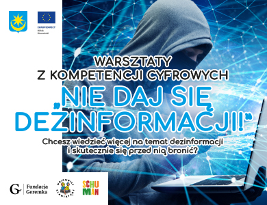 Warsztaty z kompetencji cyfrowych: „NIE DAJ SIĘ DEZINFORMACJI!”