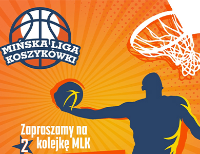 2 kolejka Mińskiej Ligi Koszykówki