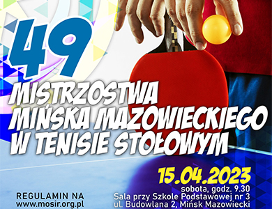 49. Mistrzostwa Mińska Mazowieckiego w tenisie stołowym
