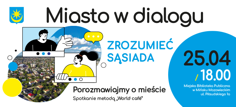 Miasto w dialogu - spotkania mińszczan