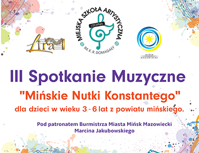III Spotkanie Muzyczne „Mińskie Nutki Konstantego”