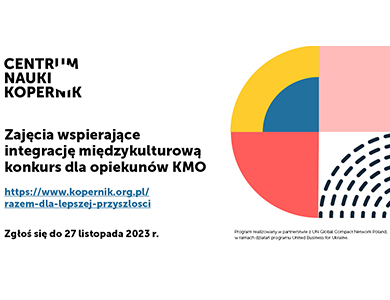 Oferta Centrum Nauki Kopernik w ramach programu „Razem dla lepszej przyszłości”