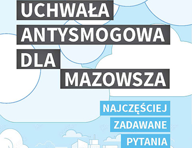 Na biało-niebiesko-błękitnym tle poradnik uchwała antysmogowa dla Mazowsza