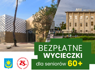 Zdjęcia muzeum w Sulejówku i Muzeum Narodowego, napis bezpłatne wycieczki dla seniorów 60+