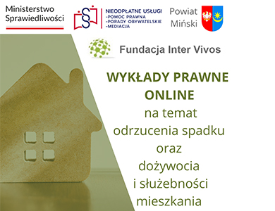 Edukacja prawna - wykłady online nt. odrzucenia spadku oraz dożywocia i służebności mieszkania