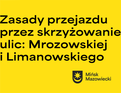 Na żółtym tle treść zawarta w poście. W dolnym -prawym rogu czarny sygnet miasta i napis Mińsk Mazowiecki