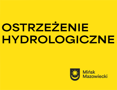 Na żółtym tle napis Ostrzeżenie hydrologiczne. Na dole czarny logotyp miasta