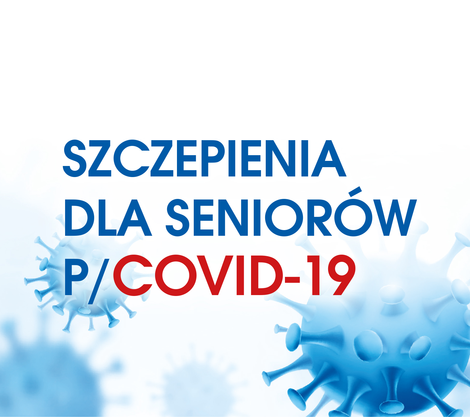 Szczepienia dla seniorów p/covid-19