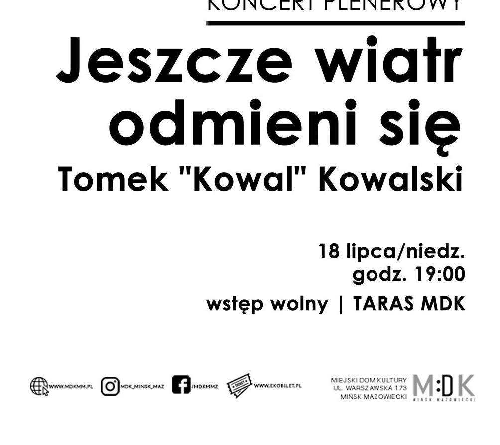 Jeszcze wiatr odmieni się | KONCERT PLENEROWY