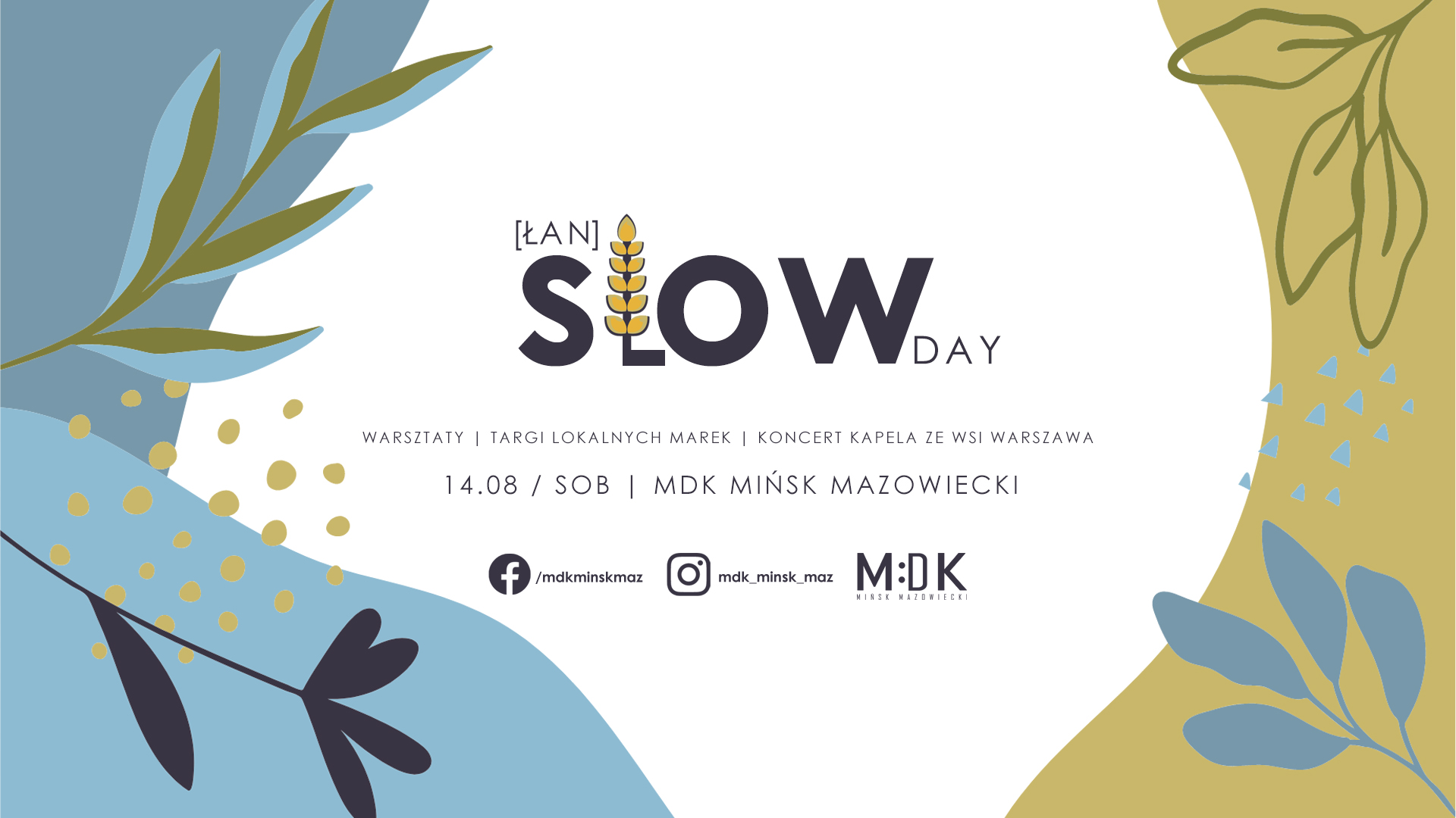 (łan) SLOW day w MDK