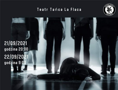 Teatr Tańca La Flaca zaprasza na spektakl taneczny "Sama"