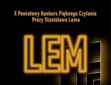 Powiatowy Konkursu Pięknego Czytania Prozy Stanisława Lema