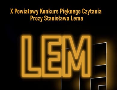 Powiatowy Konkursu Pięknego Czytania Prozy Stanisława Lema