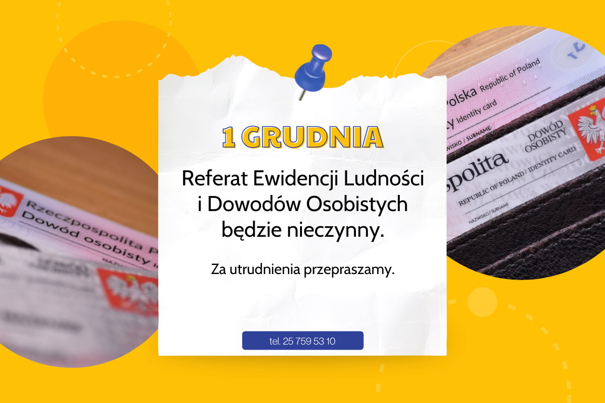 1 grudnia 2021 roku Referat Ewidencji Ludności i Dowodów Osobistych będzie nieczynny.