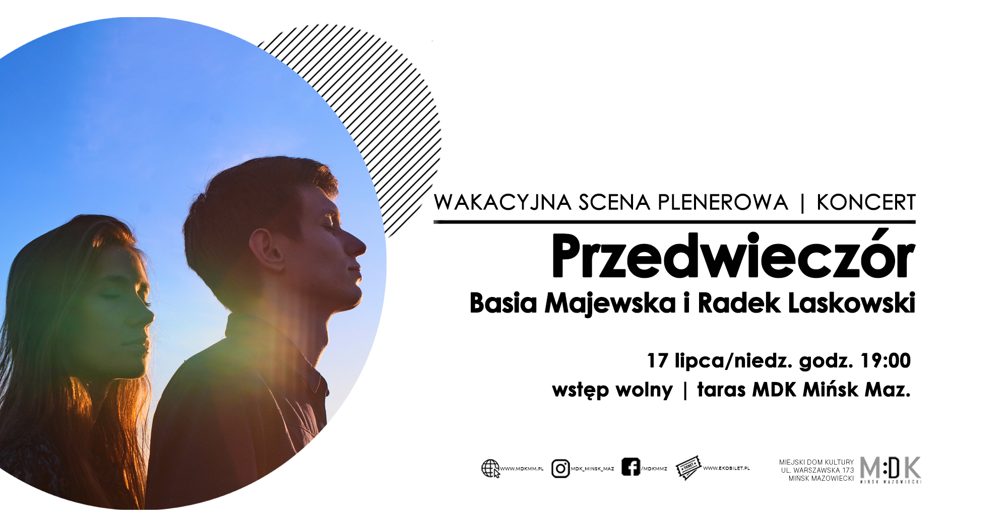 Przedwieczór - wakacyjna scena plenerowa/koncert w MDK 17.07.2022