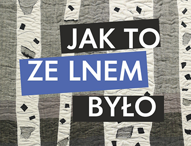 Pokonkursowa wystawa i wernisaż „Jak to ze lnem było”