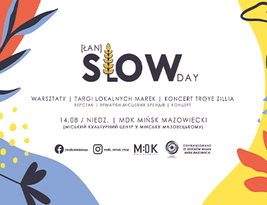 [łan] SLOW day - MDK 14.08.2022